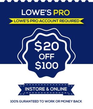 Lowes Pro $20 off $100 Coupon